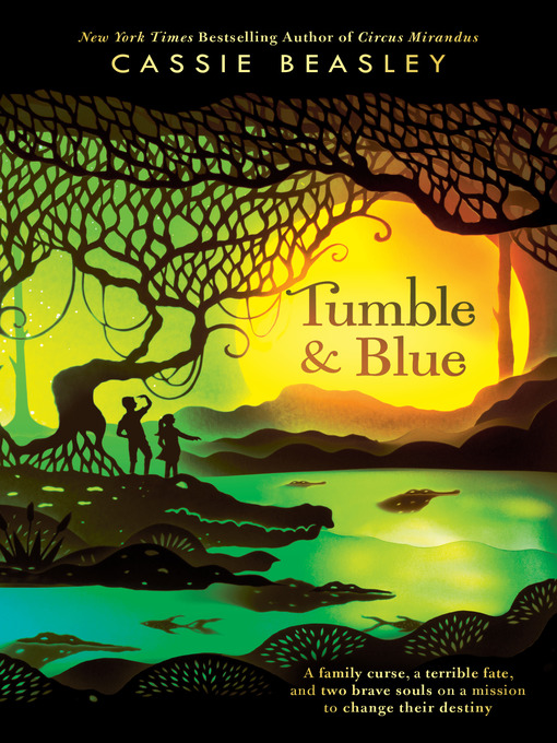 Title details for Tumble & Blue by Cassie Beasley - Wait list